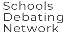 SCHOOLS DEBATING NETWORK